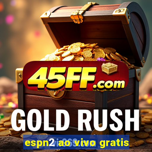 espn2 ao vivo gratis
